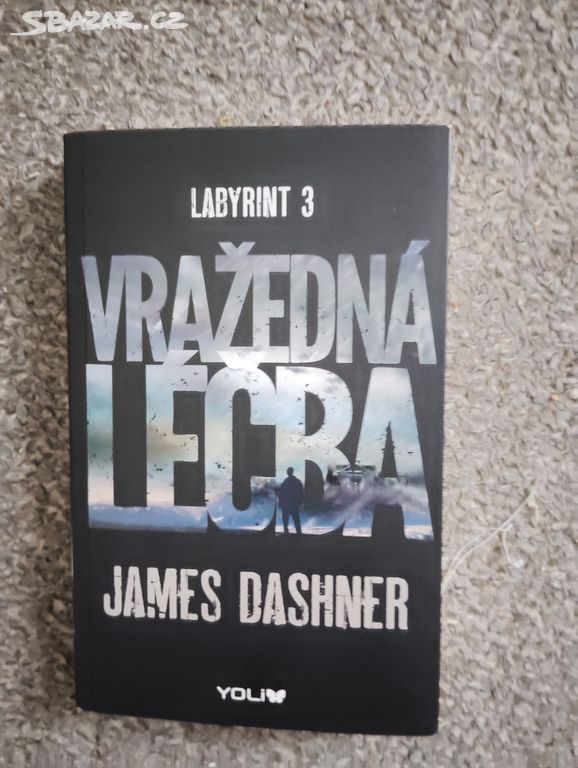 Vražedná léčba Labyrint 3 - James Dashner