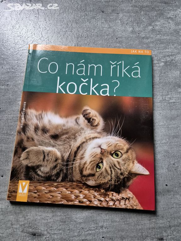 CO nám říká kočka