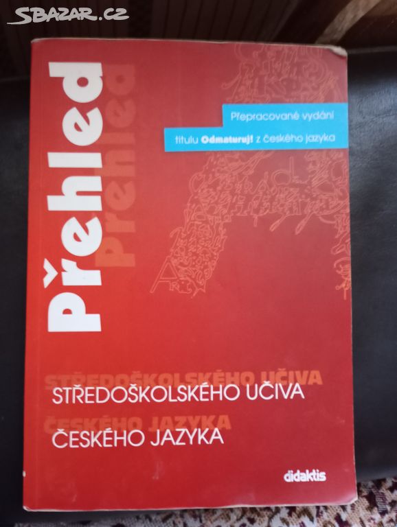 Přehled středoškolského učiva českého jazyka