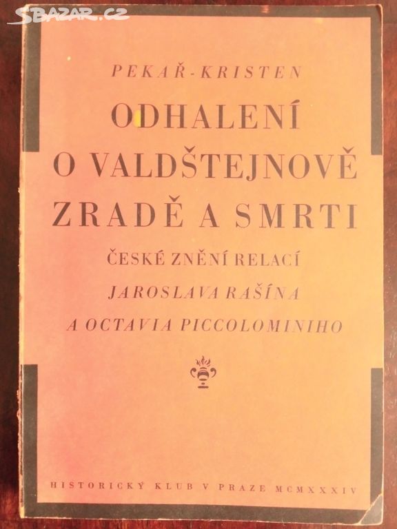 Pekař "Odhalení o Valdštejnově zradě" 1934