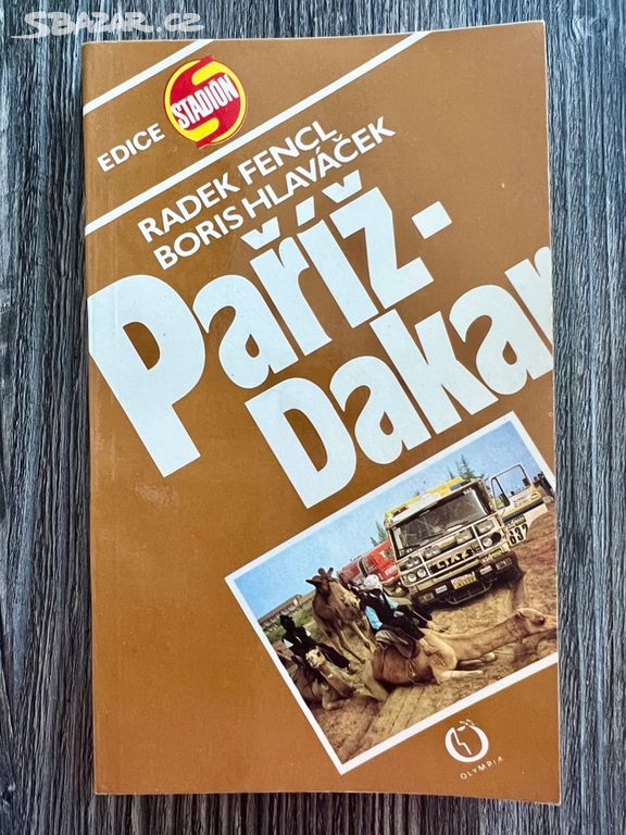 Kniha Paříž - Dakar - Radek Fencl / Boris Hlaváček