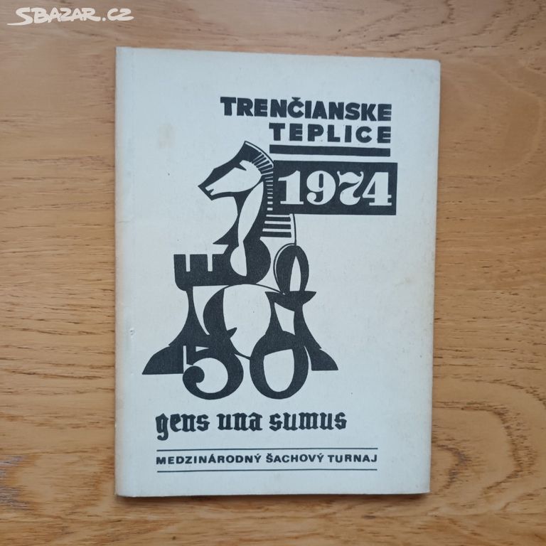 Medzinárodný šach. turnaj Trenčianske Teplice 1974