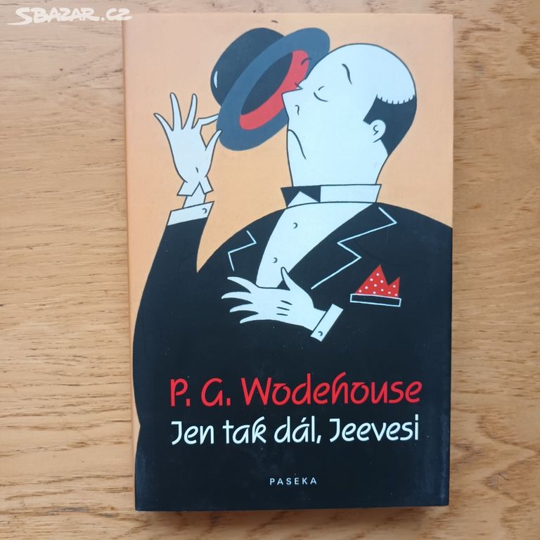 Pelham Grenville Wodehouse - Jen tak dál, Jeevesi