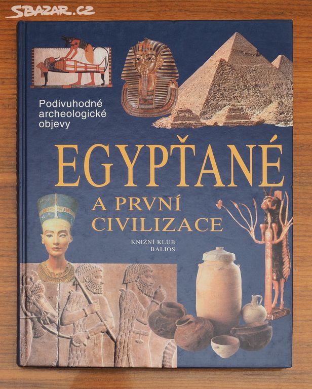 Egypťané a první civilizace