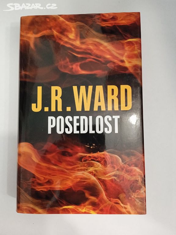 Posedlost-  J. R. Ward