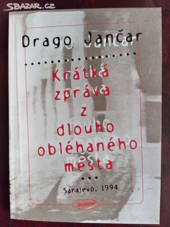 "Krátká zpráva z obléhaného města" 1997