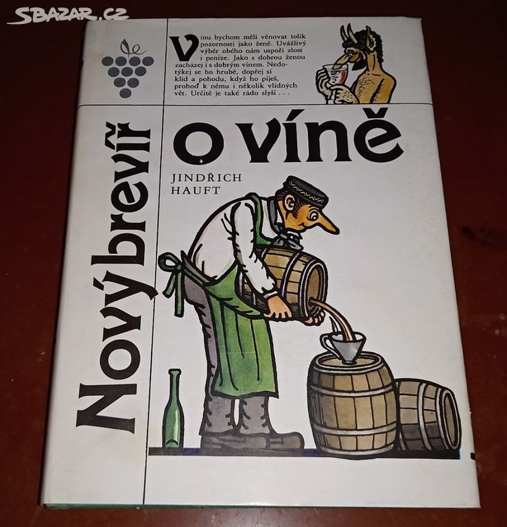 Nový brevíř o víně - Jindřich Hauft, vydáno 1989
