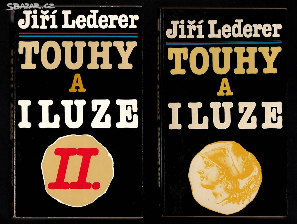 J. Lederer - Touhy a iluze I.-II. (komplet, exil)