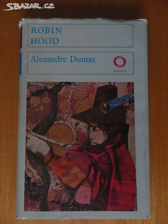 Alexandre Dumas - Robin Hood,
