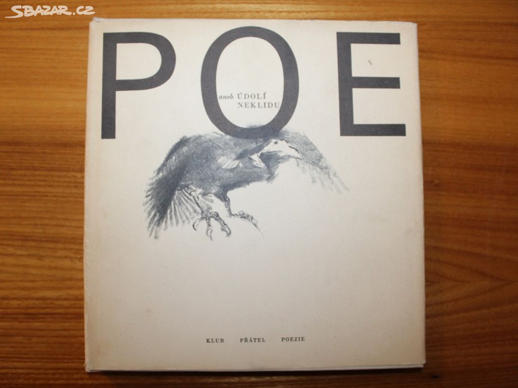 E. A. Poe - Poe aneb údolí neklidu