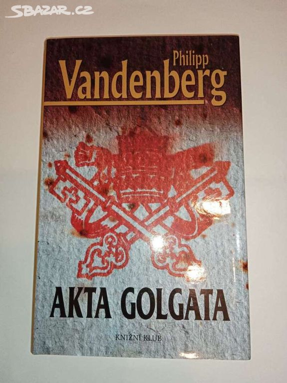 Akta Golgata- Philipp Vandenberg