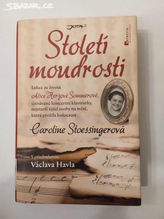 Století moudrosti- Caroline Stoessinger