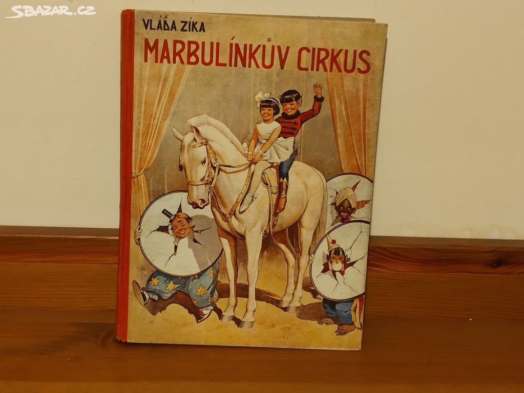 Marbulínkův cirkus - Vláďa Zíka rok 1938