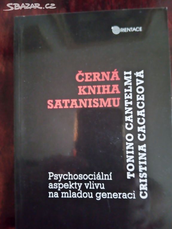 Cantelmi "Černá kniha satanismu" 2008