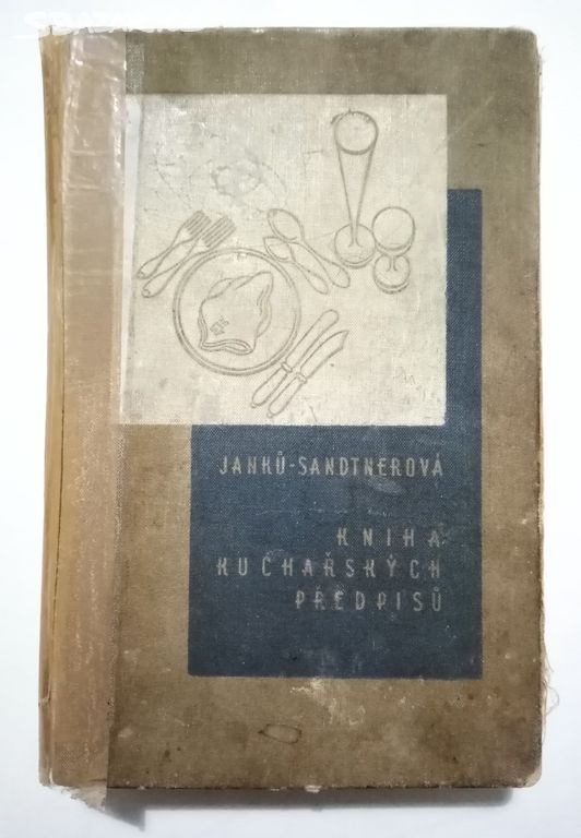 Janků - Sandtnerová - Kniha kuchařských předpisů