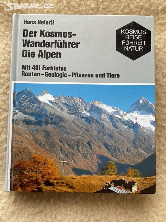 Der Kosmos-Wanderführer Die Alpen.