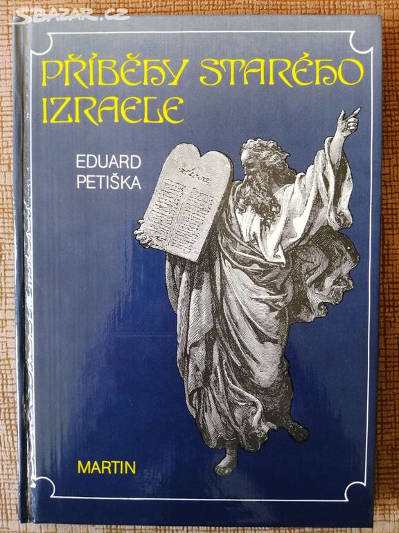 Eduard Petiška - Příběhy starého Izraele
