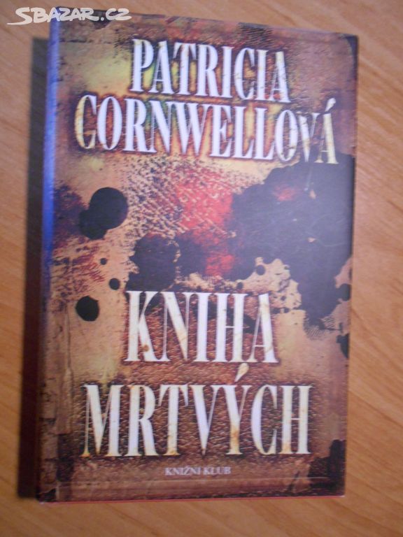 Kniha mrtvých-Patricia Gornwellová