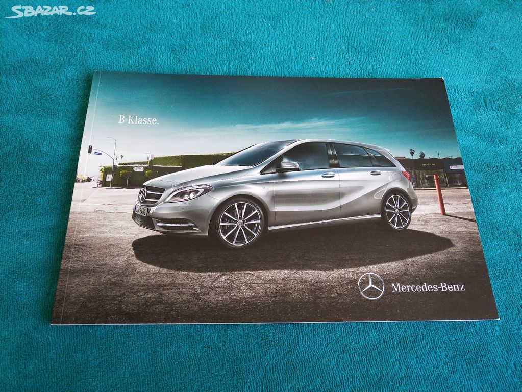 Prospekt Mercedes-Benz B W246, 78 stran, německy