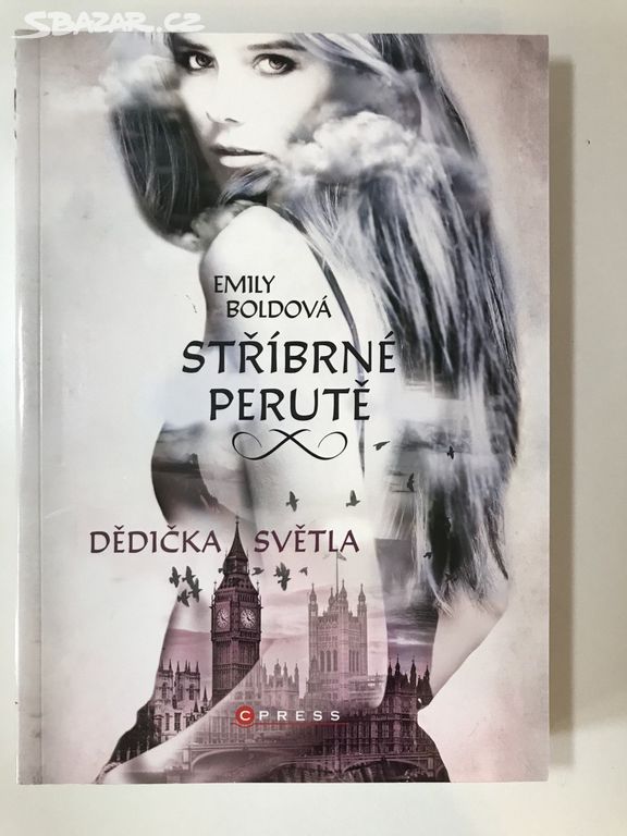 Stříbrné perutě 1. - Dědička světla - Emily Bold