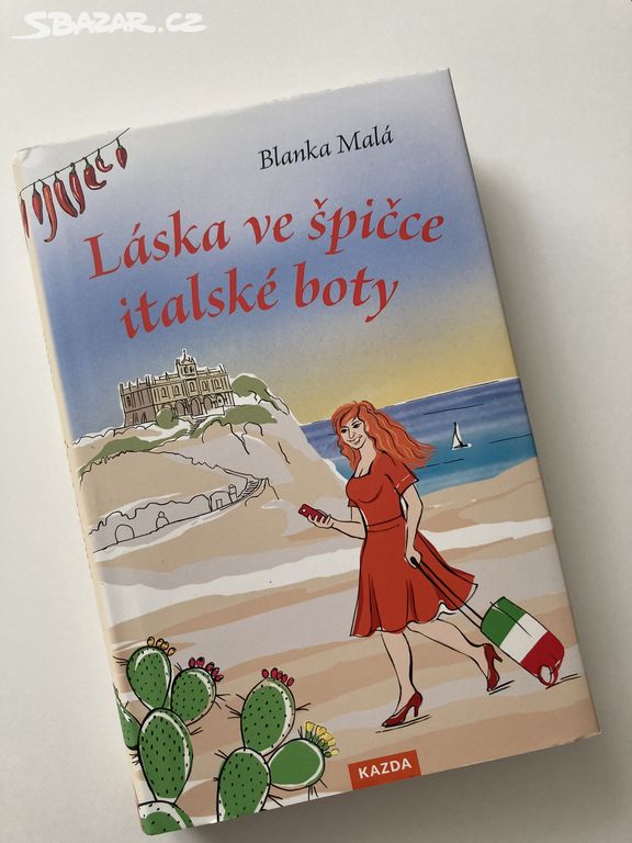 Láska ve špičce italské boty - Blanka Malá