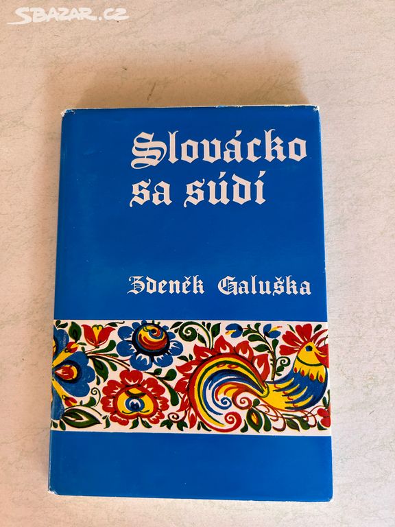 Kniha Slovácko sa súdí (Zdeněk Galuška)