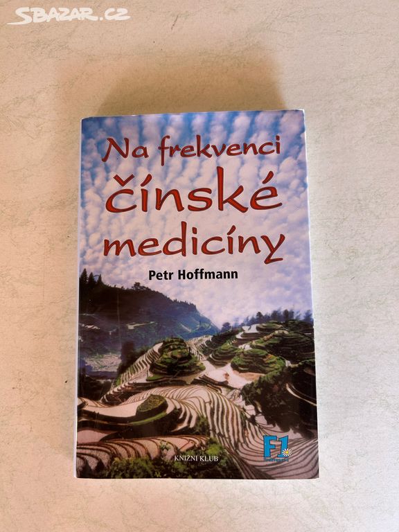 Kniha Na frekvenci čínské medicíny (Petr Hoffmann)