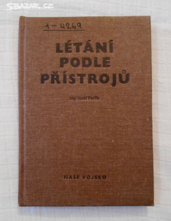 Ing. Josef Pavlík - Létání podle přístrojů - 1978