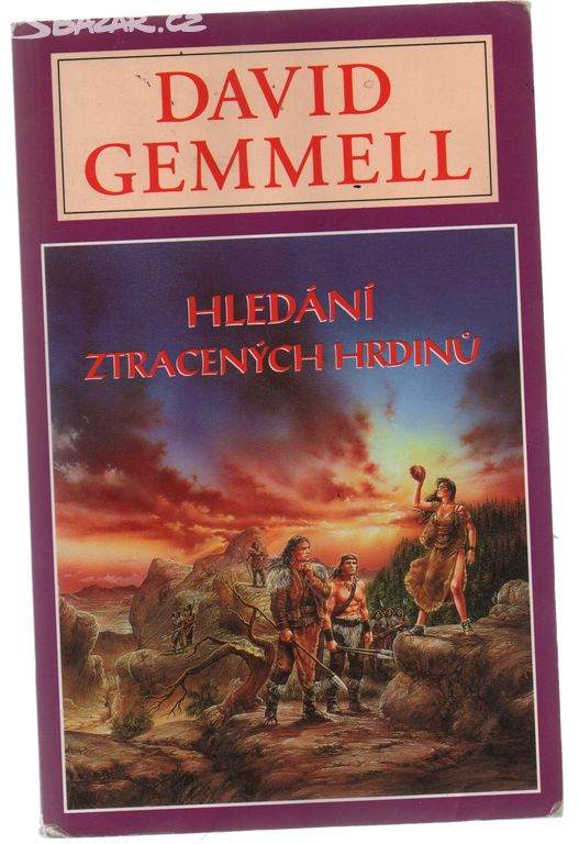 Hledání ztracených hrdinů - David Gemmell 9)