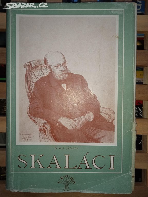 Alois Jirásek - Skaláci