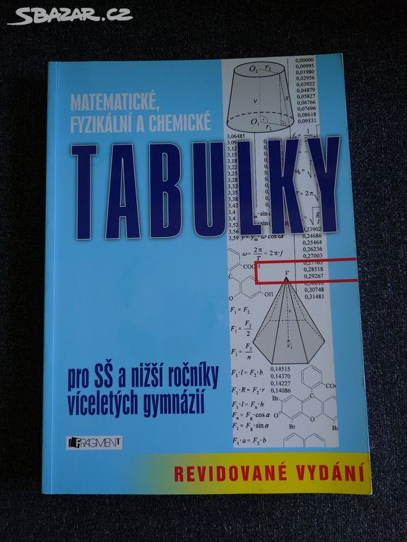 Matematické, fyzikální a chemické tabulky pro SŠ