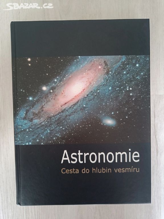 Astronomie - cesta do hlubin vesmíru - nová!