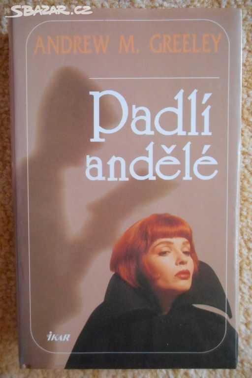 Padlí andělé - Andrew M. Greeley