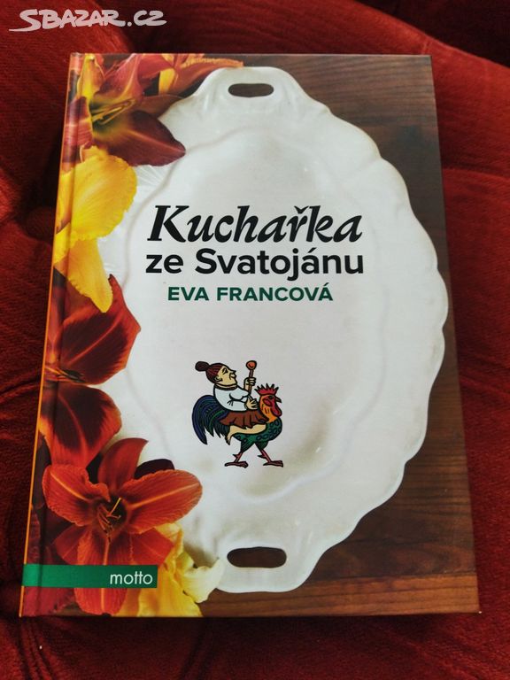 KUCHAŘKA ZE SVATOJÁNU Eva Francová