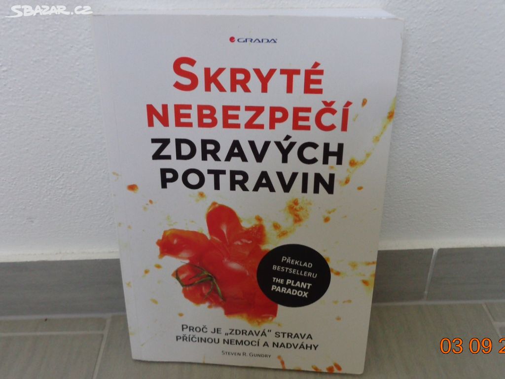 Skryté nebetpečí zdravých potravin