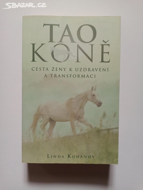 kniha Tao koně (Linda Kohanov)