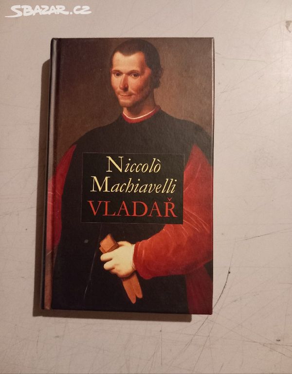 Niccolo Machiavelli VLADAŘ (2007) Top stav