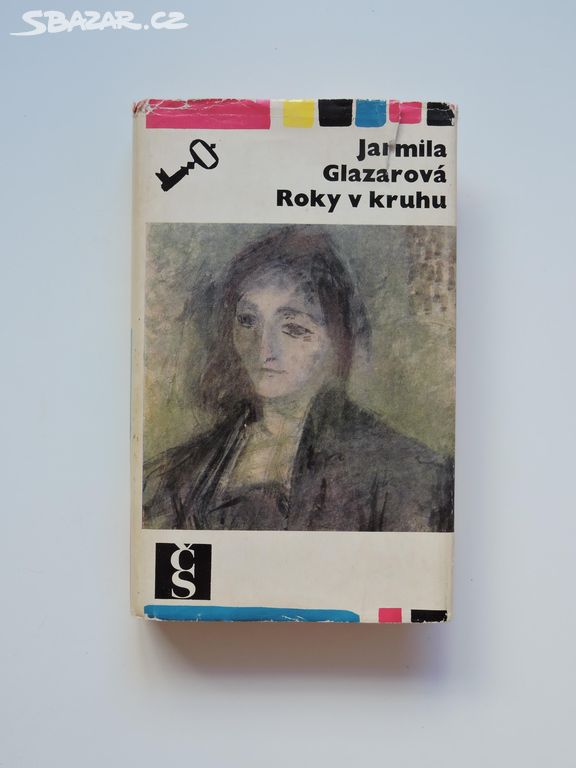 J. Glazarová - Roky v kruhu