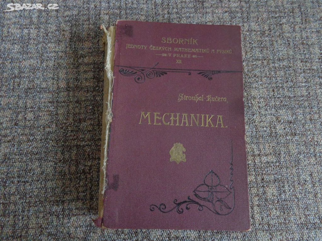 Starožitná kniha MECHANIKA r.v.1910