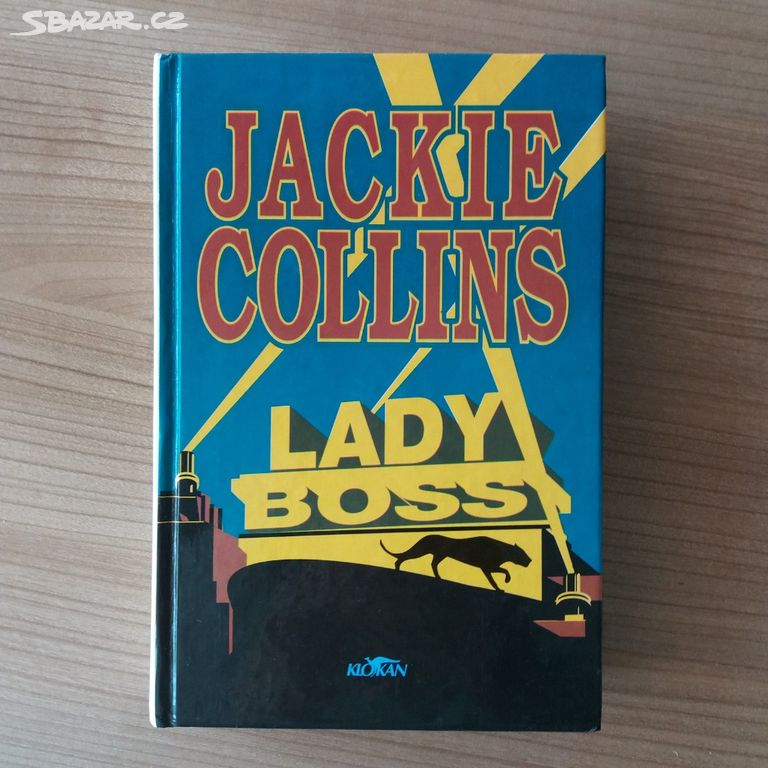 Jackie Collins. Lady Boss.