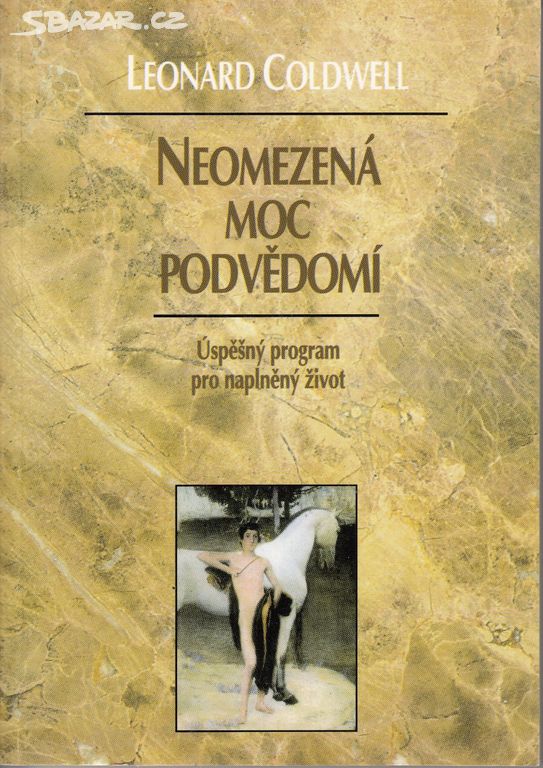 Kniha neomezená moc podvědomí, Leonard Coldwell