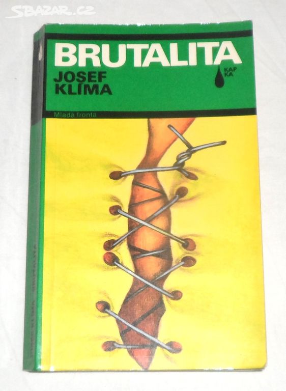 Josef Klíma: BRUTALITA, příběhy, 1990