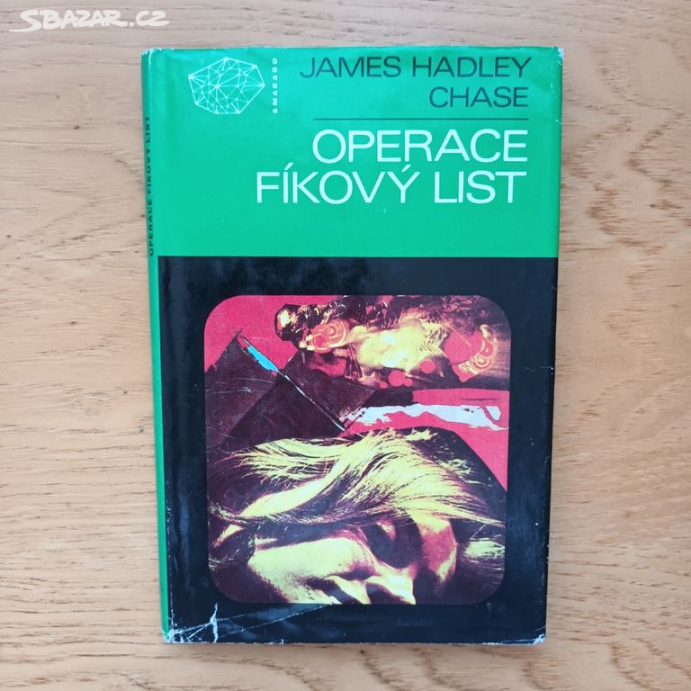 James Hadley Chase - Operace Fíkový list