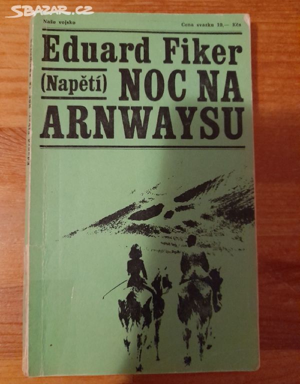 Eduard Fiker - Noc na Arnwaysu,