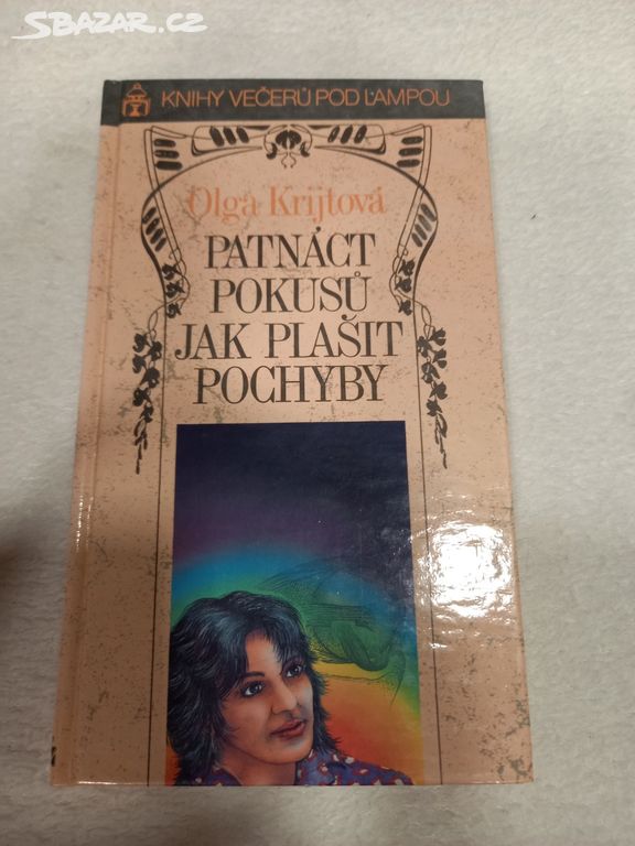 Kniha - Patnáct pokusů jak plašit pochyby, 1970.