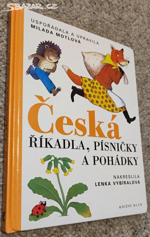 Česká říkadla, písničky a pohádky - Milada Motlová