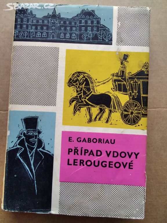 Případ vdovy Lerougeové: Émile Gaboriau