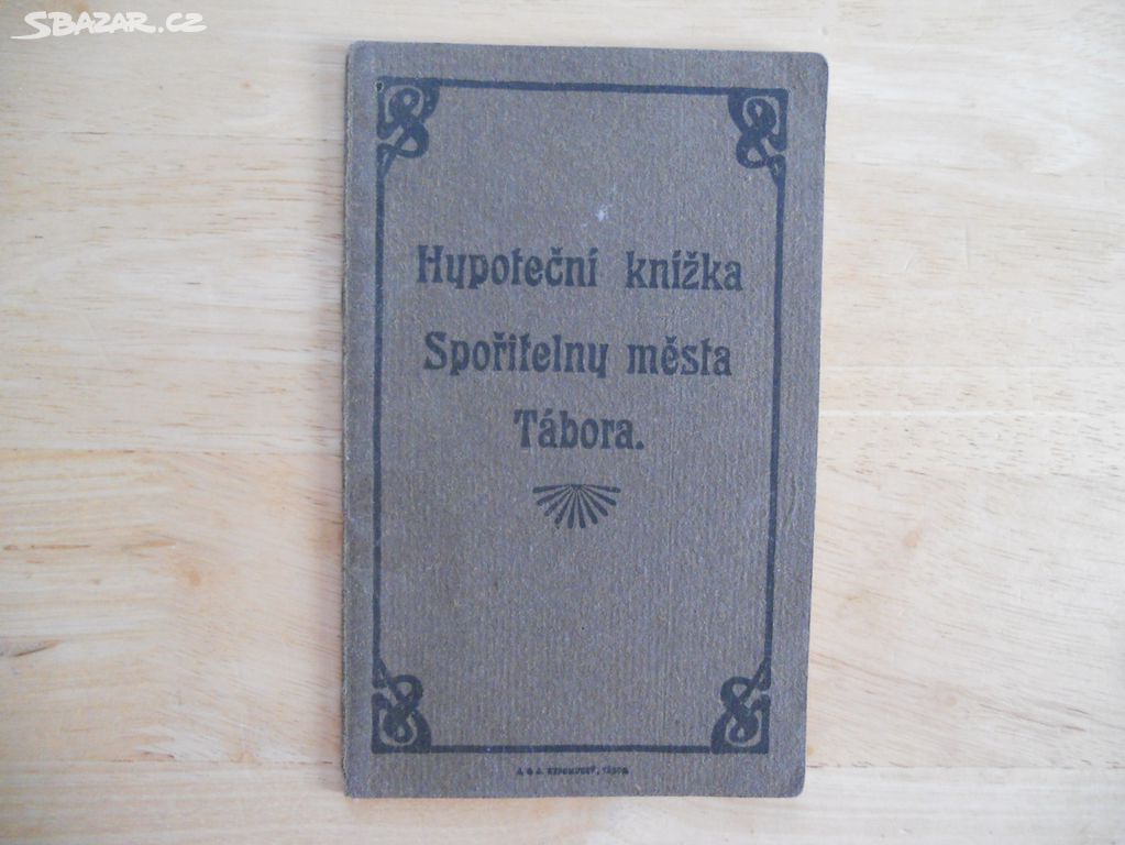 Hypoteční knížka Spořitelny města Tábor, od r 1924