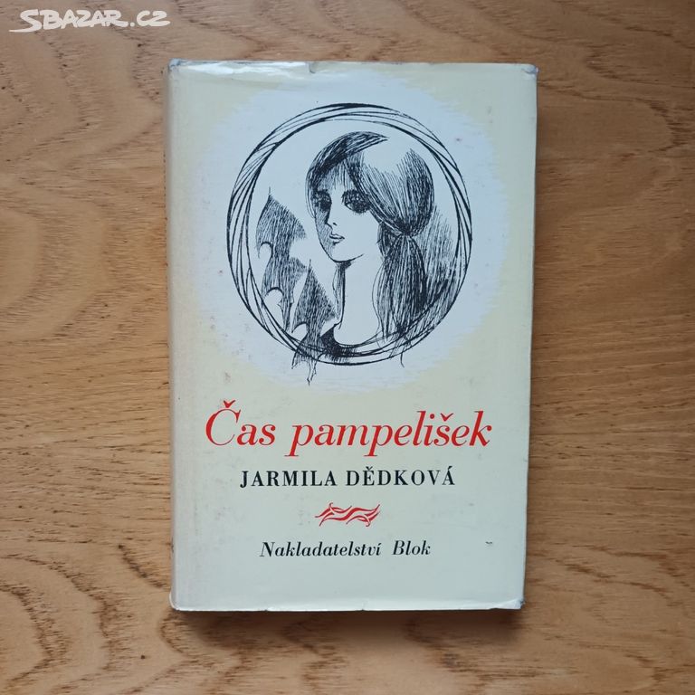 Jarmila Dědková - Čas pampelišek