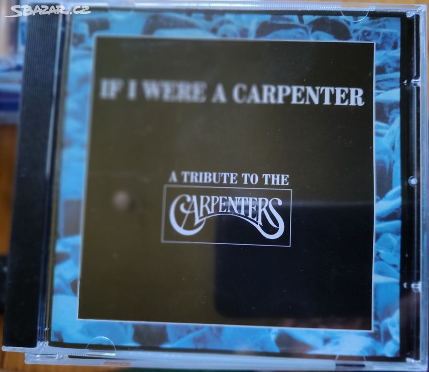 CD: CARPENTERS - A Tribute To The, If I Were A Car